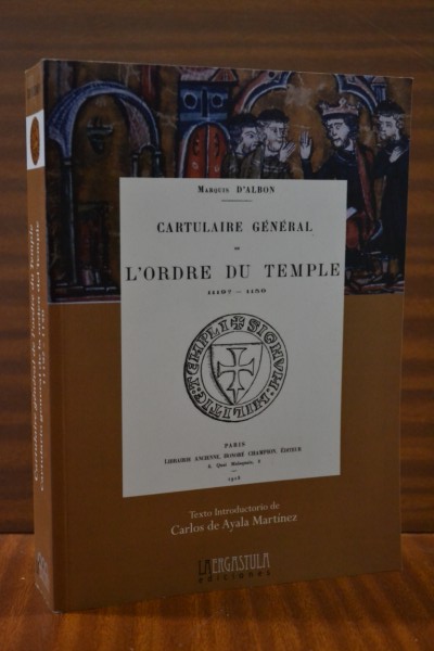 CARTULAIRE GNRAL DE L'ORDRE DU TEMPLE. 1119?-1150
